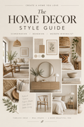 The Home Decor Style Guide: 7 Interior Styles, Palettes & Furniture
